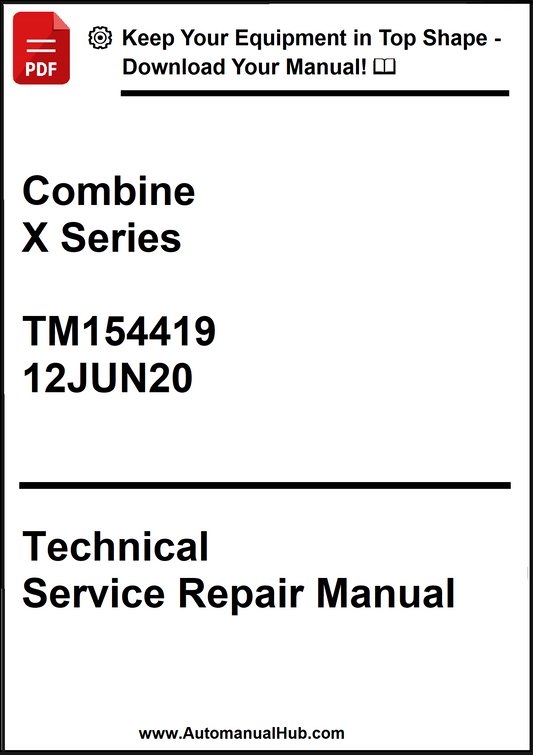 Technical Service Repair Manual for Combine X Series with publication details.