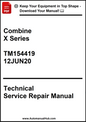 Technical Service Repair Manual for Combine X Series with publication details.