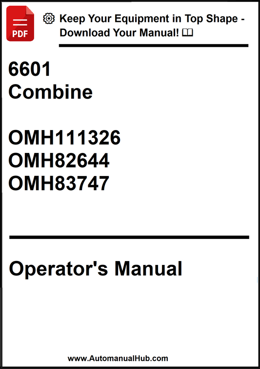 John Deere 6601 Combine Operator’s Manual OMH111326, OMH82644, OMH83747 - PDF