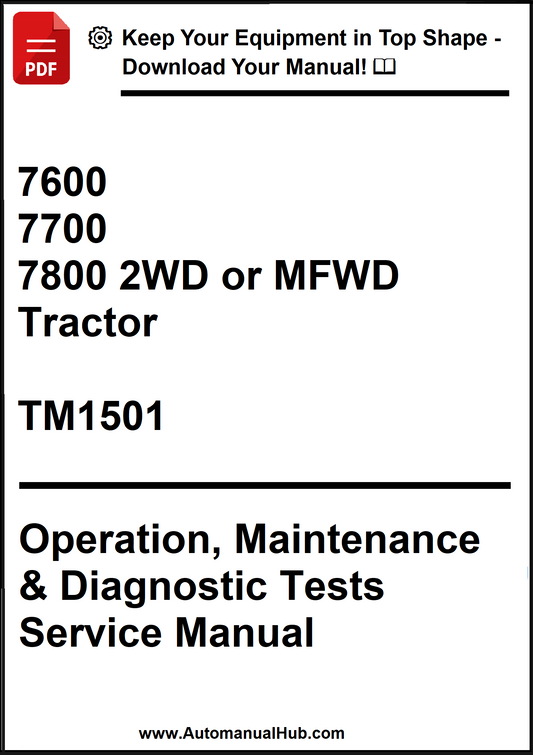 John Deere 7600, 7700 and 7800 2WD or MFWD Tractor Operation, Maintenance & Diagnostic Tests Service Manual TM1501 - PDF