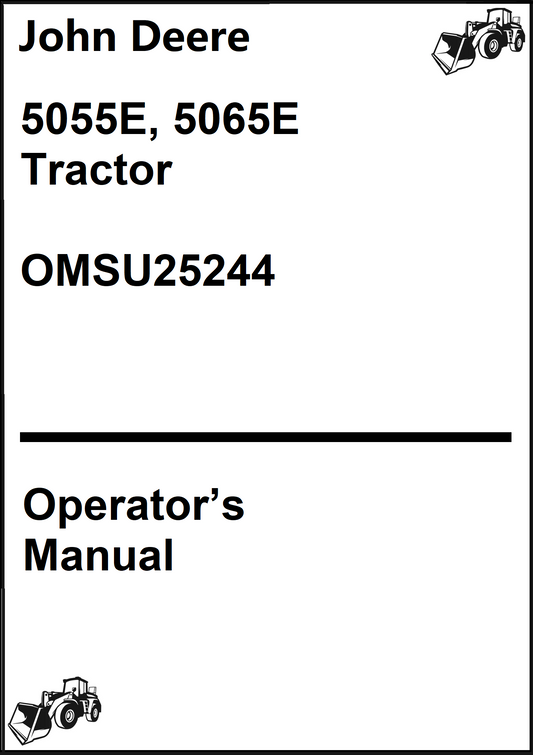John Deere 5055E, 5065E Tractor Operator's Manual OMSU25244 - PDF