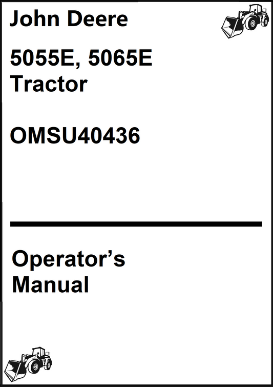 John Deere 5055E, 5065E Tractor Operator's Manual OMSU40436 - PDF