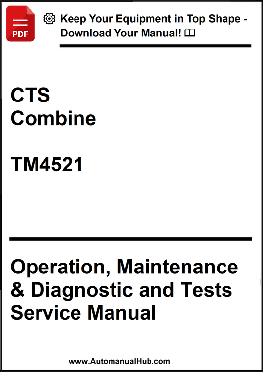 Manual cover for CTS Combine TM4521 Operation, Maintenance & Diagnostic and Tests Service Manual on a white background.