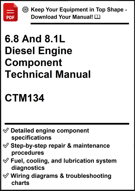 John Deere 6.8 And 8.1L Diesel Engine Component Technical Manual CTM134 - PDF