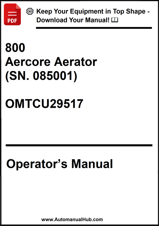 John Deere 800 Aercore Aerator (SN. 085001) Operator's Manual OMTCU29517 - PDF