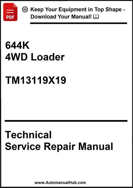 John Deere 644K 4WD Loader Technical Service Repair Manual TM13119X19 - PDF