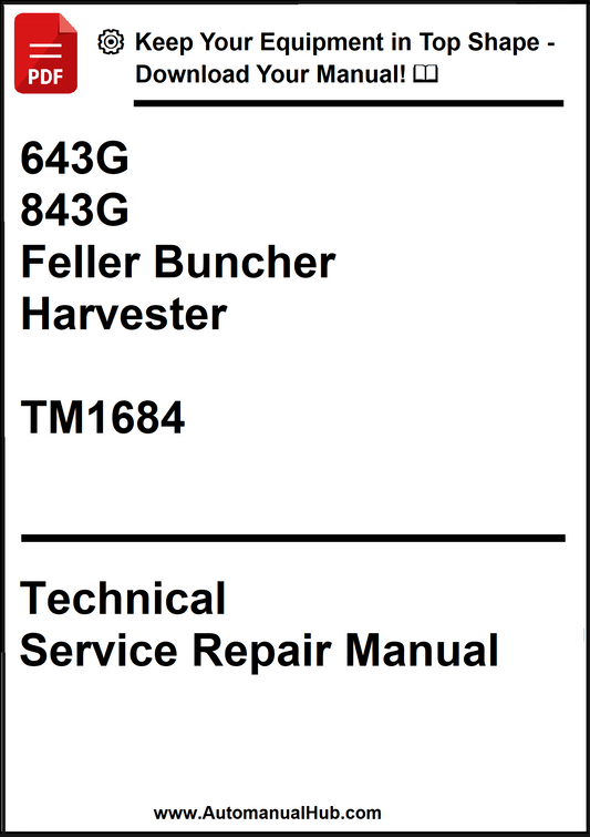 John Deere 643G, 843G Feller Buncher Harvester Technical Service Repair Manual TM1684 - PDF