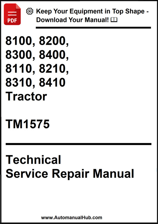 John Deere 8100, 8200, 8300, 8400, 8110, 8210, 8310, 8410 Tractor Service Repair Technical Manual TM1575 - PDF