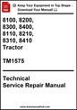 John Deere 8100, 8200, 8300, 8400, 8110, 8210, 8310, 8410 Tractor Service Repair Technical Manual TM1575 - PDF