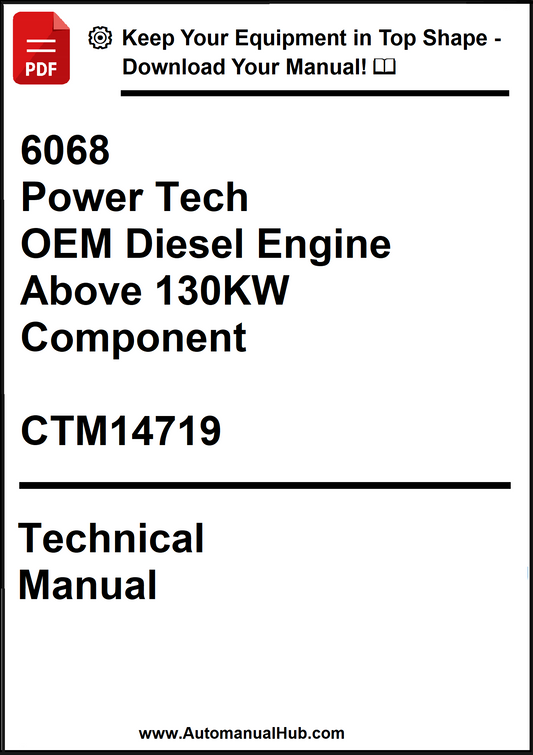 John Deere 6068 Power Tech OEM Diesel Engine Above 130KW Component Technical Manual CTM14719 - PDF