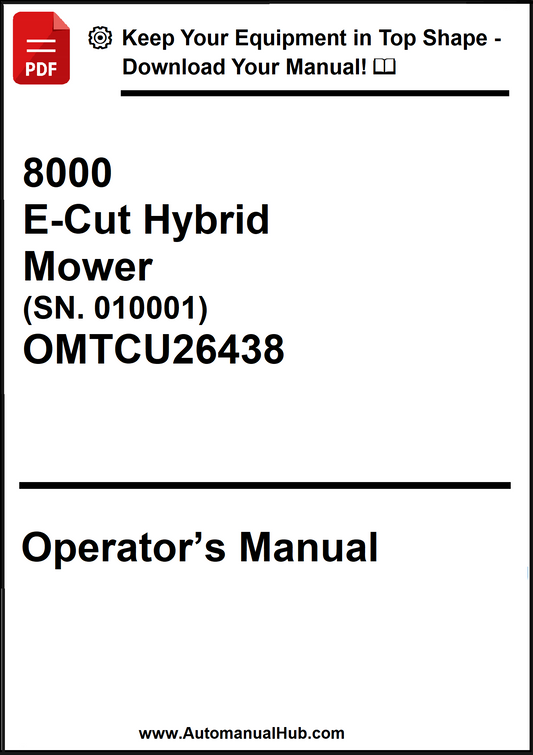 John Deere 8000 E-Cut Hybrid Mower (SN. 010001) Operator's Manual OMTCU26438 - PDF