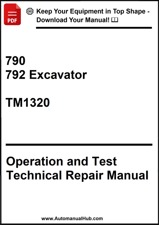 John Deere 790, 792 Excavator Operation and Test Technical Repair Manual TM1320 - PDF