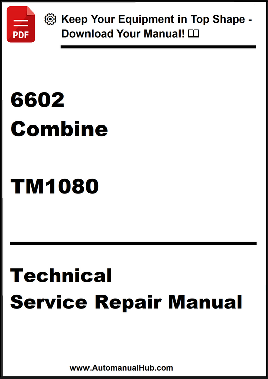 John Deere 6602 Combine Technical Service Repair Manual TM1080 - PDF