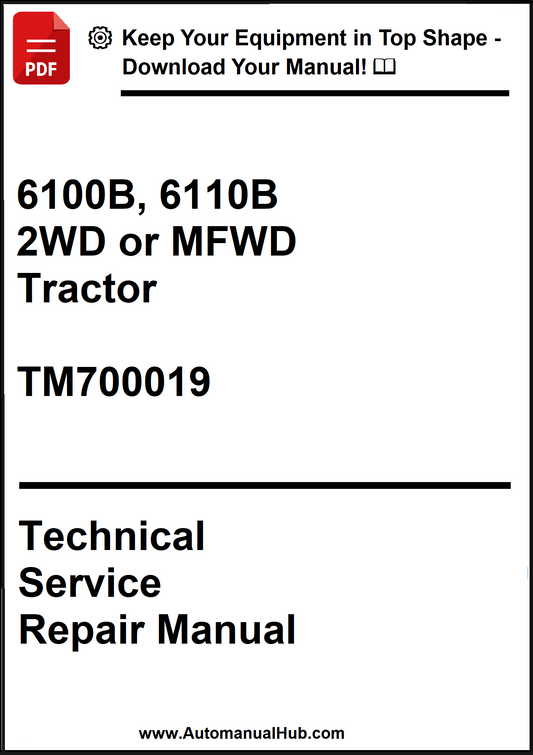 John Deere 6100B, 6110B 2WD or MFWD Tractor Technical Service Repair Manual TM700019 - PDF