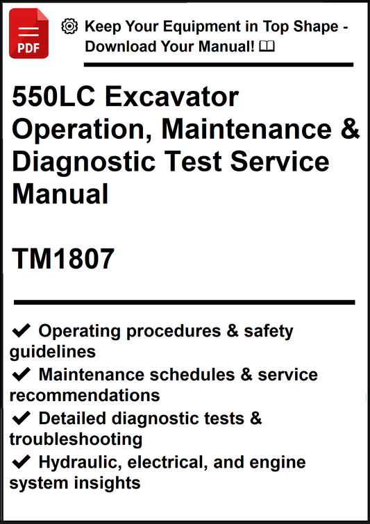 John Deere 550LC Excavator Operation, Maintenance & Diagnostic Test Service Manual TM1807 - PDF