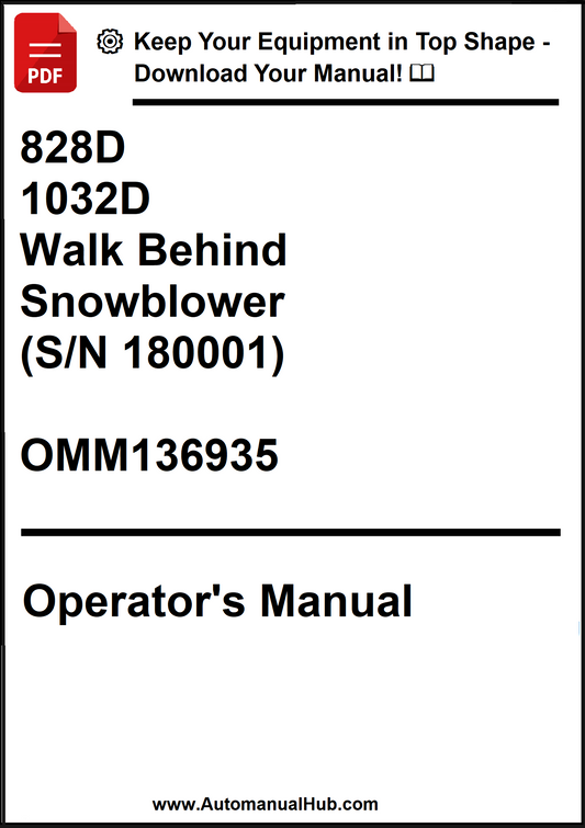 John Deere 828D, 1032D Walk Behind Snowblower (S/N 180001) Operator's Manual OMM136935 - PDF