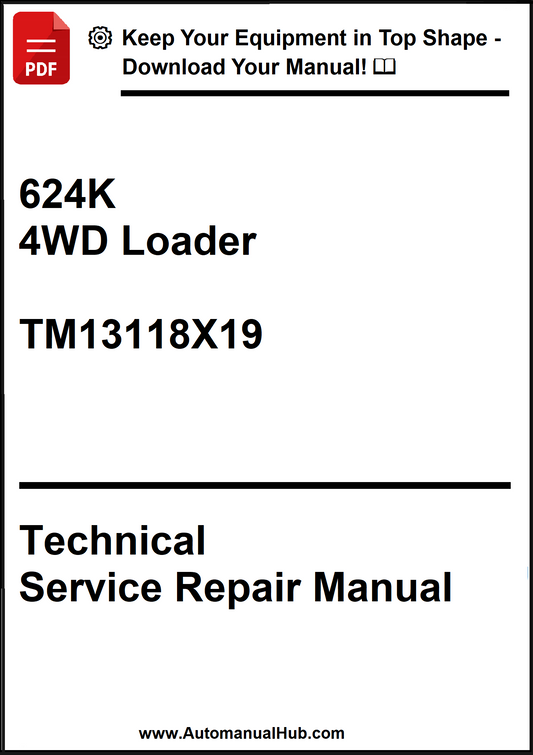 John Deere 624K 4WD Loader Technical Service Repair Manual TM13118X19 - PDF