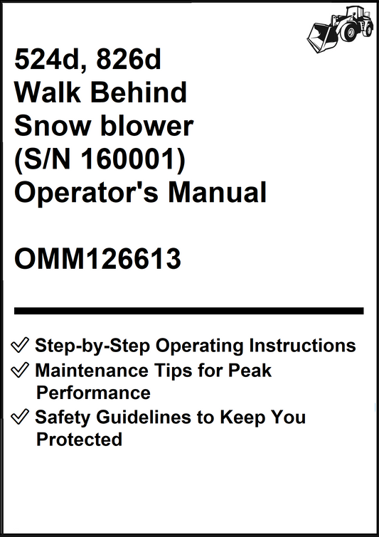 John Deere 524d, 826d Walk Behind Snow blower (S/N 160001) Operator's Manual OMM126613 - PDF