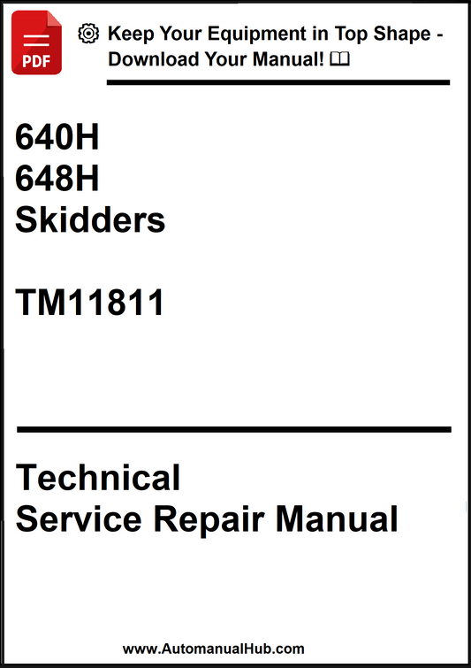 John Deere 640H and 648H Skidders Technical Service Repair Manual TM11811 - PDF