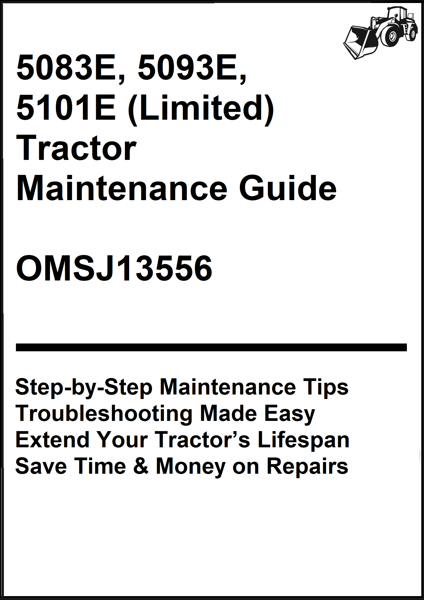 John Deere 5083E, 5093E, 5101E (Limited) Tractor Maintenance Guide OMSJ13556 - PDF