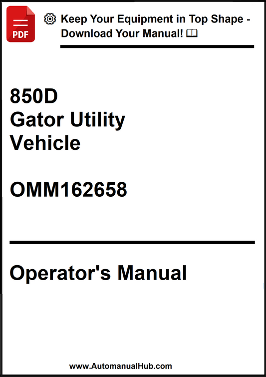 John Deere 850D Gator Utility Vehicle Operator's Manual OMM162658 - PDF