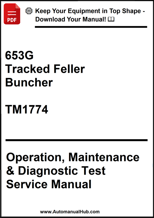 John Deere 653G Tracked Feller Buncher Operation, Maintenance & Diagnostic Test Service Manual TM1774 - PDF