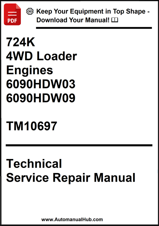 John Deere 724K 4WD Loader With Engines 6090HDW03, 6090HDW09 Technical Service Repair Manual TM10697 - PDF