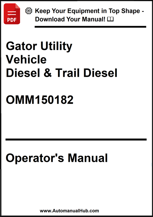 Gator Utility Vehicle Diesel & Trail Diesel Operator's Manual on a white background