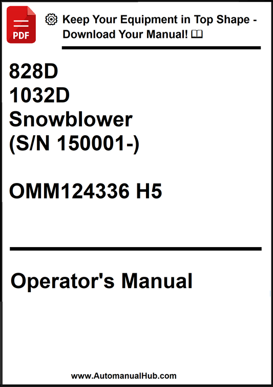 John Deere 828D, 1032D Snowblower (S/N 150001-) Operator's Manual OMM124336 H5 - PDF