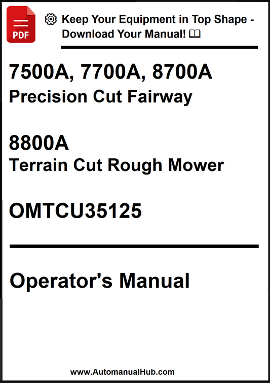 John Deere 7500A, 7700A, 8700A Precision Cut Fairway, 8800A Terrain Cut Rough Mower Operator's Manual OMTCU35125 - PDF