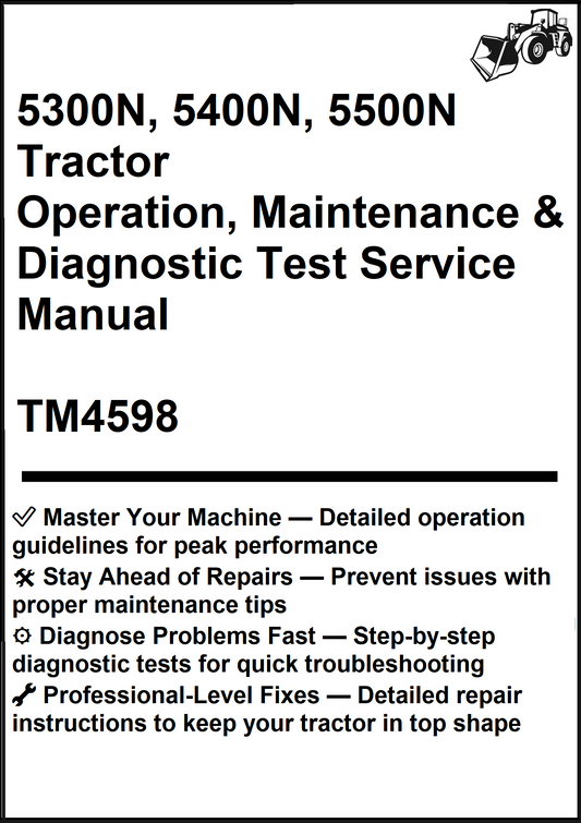John Deere 5300N, 5400N, 5500N Tractor Operation, Maintenance & Diagnostic Test Service Manual TM4598 - PDF