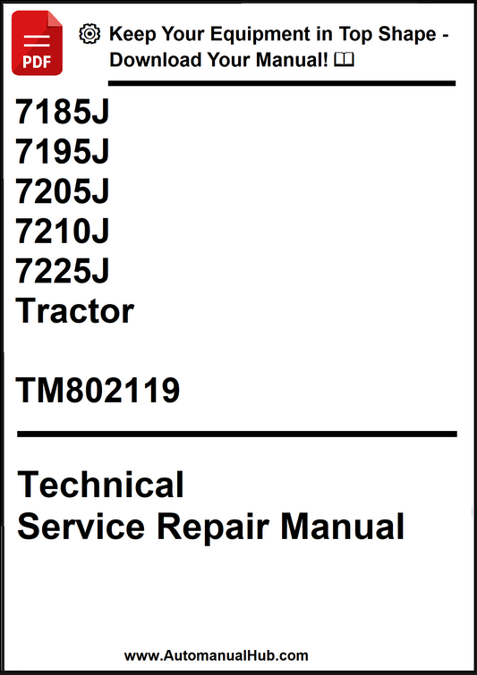 John Deere 7185J, 7195J, 7205J, 7210J, 7225J Tractor Technical Service Repair Manual TM802119 - PDF