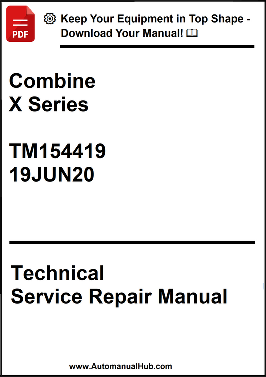 Technical Service Repair Manual for Combine X Series with publication details.