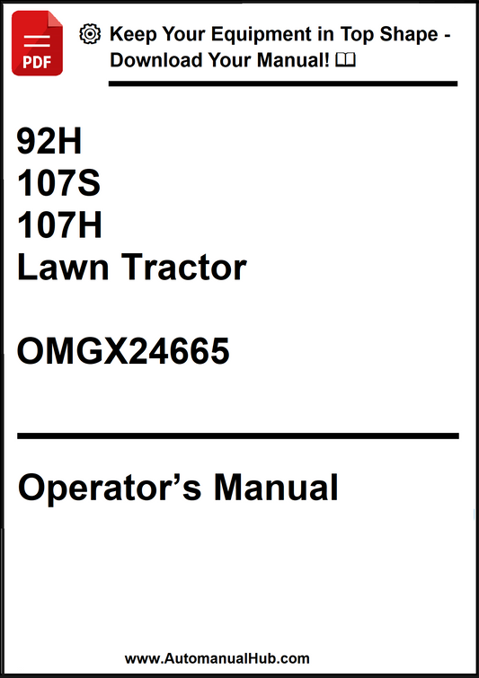 Operator's manual for 92H, 107S, and 107H lawn tractors with a download prompt.