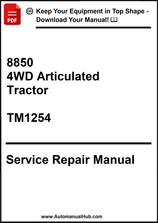 John Deere 8850 4WD Articulated Tractor Service Repair Manual TM1254 - PDF