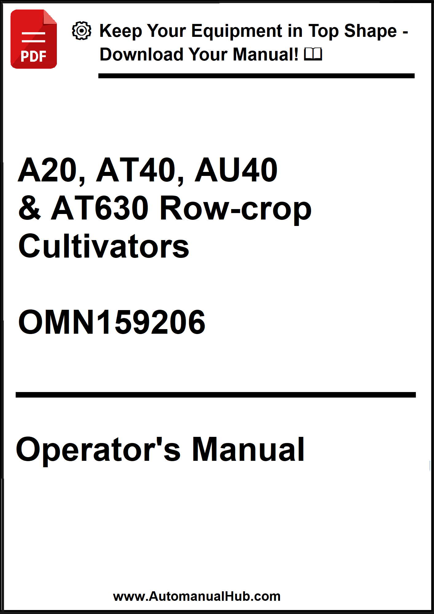 Operator's manual for A20, AT40, AU40 & AT630 row-crop cultivators on a white background