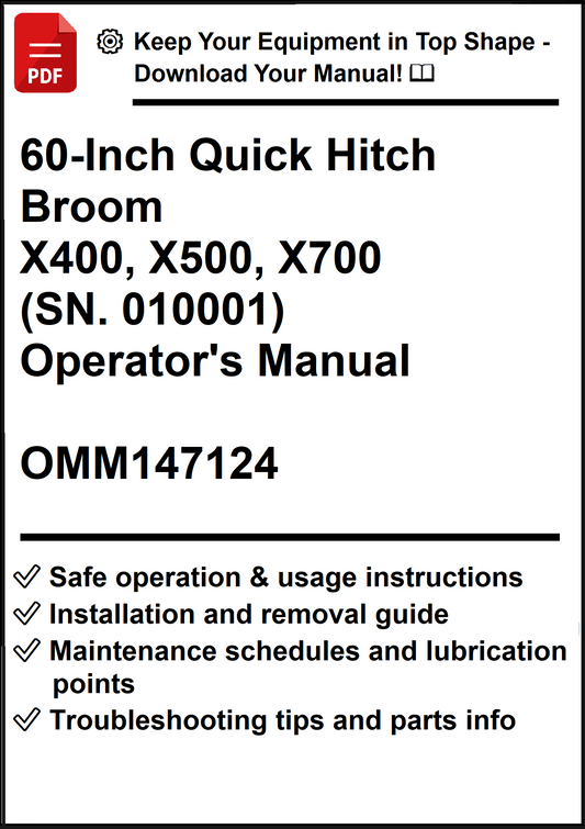 John Deere 60-Inch Quick Hitch Broom For X400, X500, X700 (SN. 010001) Operator's Manual OMM147124 - PDF