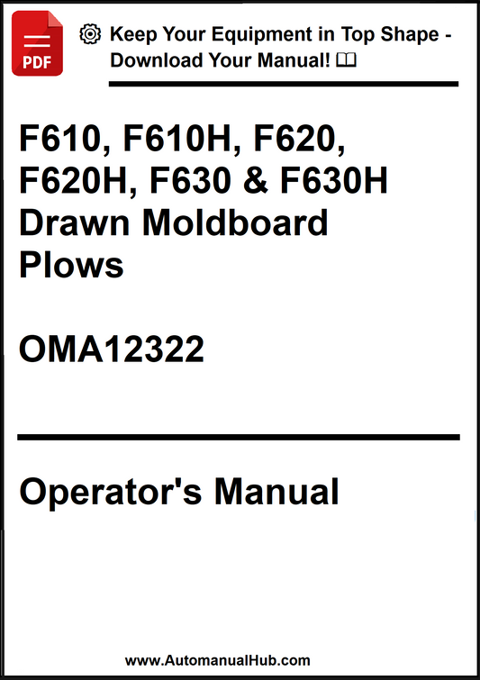 Operator's manual for F610, F610H, F620, F620H, F630, and F630H drawn moldboard plows with a download prompt.