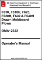 Operator's manual for F610, F610H, F620, F620H, F630, and F630H drawn moldboard plows with a download prompt.