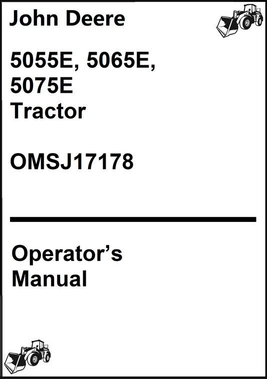 John Deere 5055E, 5065E, 5075E Tractor Operator's Manual OMSJ17178 - PDF