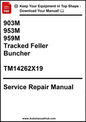 Service repair manual for tracked feller buncher models 903M, 953M, and 959M on a white background.