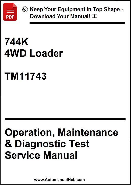 John Deere 744K 4WD Loader Operation, Maintenance & Diagnostic Test Service Manual TM11743 - PDF