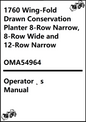 John Deere 1760 Wing-Fold Drawn Conservation Planter 8-Row Narrow, 8-Row Wide and 12-Row Narrow Operator’s Manual OMA54964 - PDF
