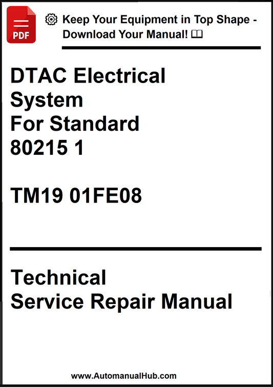 Technical Service Repair Manual for DTAC Electrical System, model 80215 1, with a call to action to download the manual.