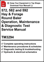 John Deere 572, 582 and 592 Hay and Forage Round Baler Operation, Maintenance & Diagnostic Test Service Manual TM3294 - PDF