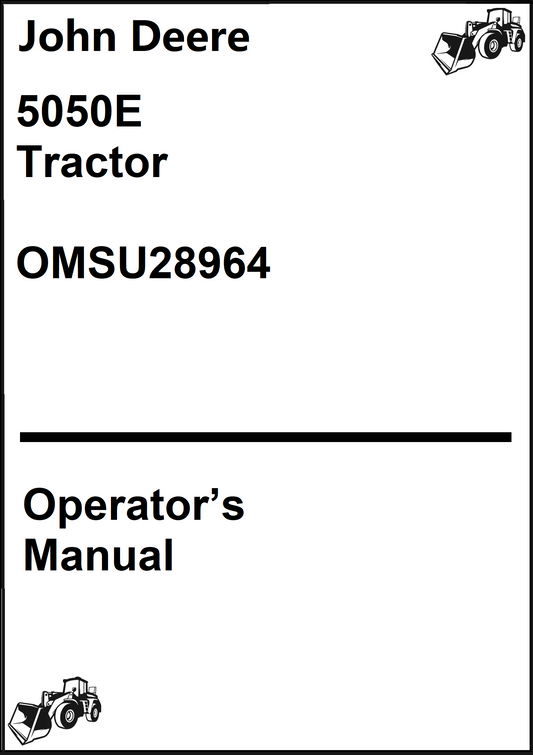 John Deere 5050E Tractor Operator's Manual OMSU28964 - PDF