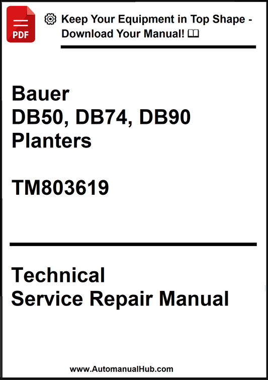 Technical service repair manual for Bauer DB50, DB74, DB90 planters with a download offer.