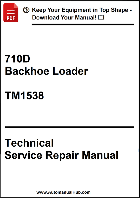 John Deere 710D Backhoe Loader Technical Service Repair Manual TM1538 - PDF