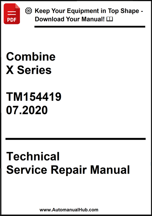 Technical Service Repair Manual for Combine X Series with publication details.