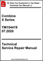 Technical Service Repair Manual for Combine X Series with publication details.
